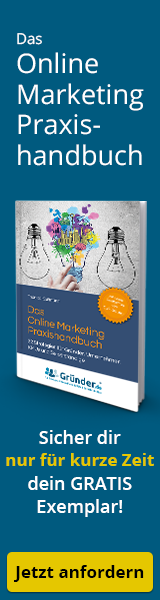 Das Online Marketing Praxishandbuch